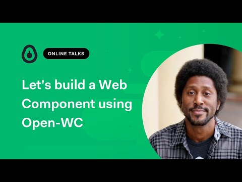 Let's build a Web Component using Open-WC with Dwane Hemmings