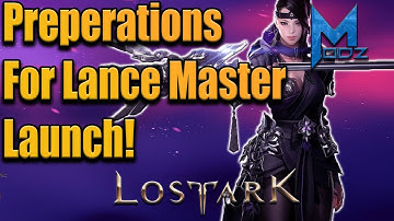 Lost Ark - How to Prepare for Glaivier/Lance Master Class Launch!!