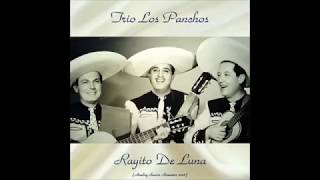 Rayito de Luna / Trío Los Panchos