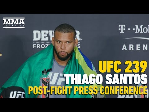 UFC 239 Post-Fight Press Conference: Thiago Santos - MMA Fighting