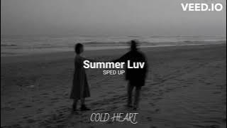 Summer Luv  (sped up) | Mickey Singh, Manpreet Toor | COLD HEART
