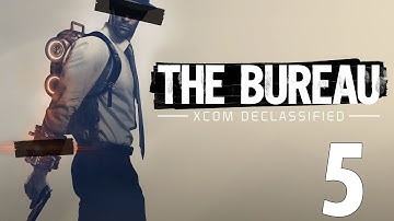 The Bureau XCOM Declassified Gameplay Walkthrough Part 5 Campaign X360 PS3 PC No Commentary