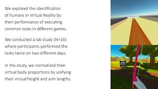 Understanding User Ident. in VR through Behavioral Biometrics and the Effect of Body Normalization screenshot 3