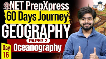 UGC NET Dec 2025 | Geography | Oceanography | Day 16 | By Swapnil Sir