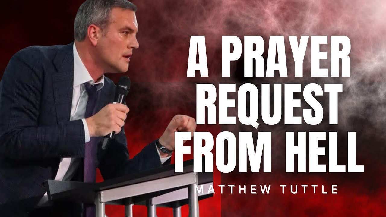 Мэтью Таттл — Молитвенная просьба из ада