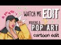 WATCH ME EDIT - making a POP ART edit!