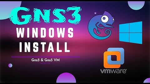 GNS3 & GNS3 VM Windows install - VMware