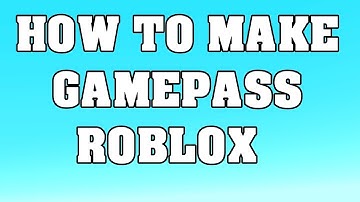 HOW TO MAKE GAMEPASS IN ROBLOX ! 😱 ( VERY EASY )  2024