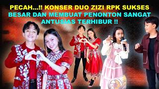 BLOWN AWAY...!! DUO ZIZI RPK CONCERT IS A HUGE SUCCESS AND LEAVES THE AUDIENCE THRILLED & ENTERTA...