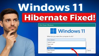 Fix Missing Hibernate in Windows 11 (2025 Guide)