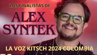 Finalistas del Equipo de Alex Syntek  en La Voz Kitsch 2024 Colombia #lavoz