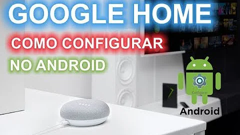 Como configurar Google Home Mini em português?