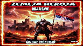 ZEMLJA HEROJA -  KRAJISNIK  (OFFICIAL VIDEO 2026) Muzicko Nebo