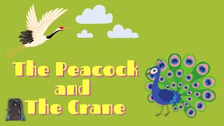 The Peacock and The Crane | Read Aloud | Children Story | Bedtime story| audiobook