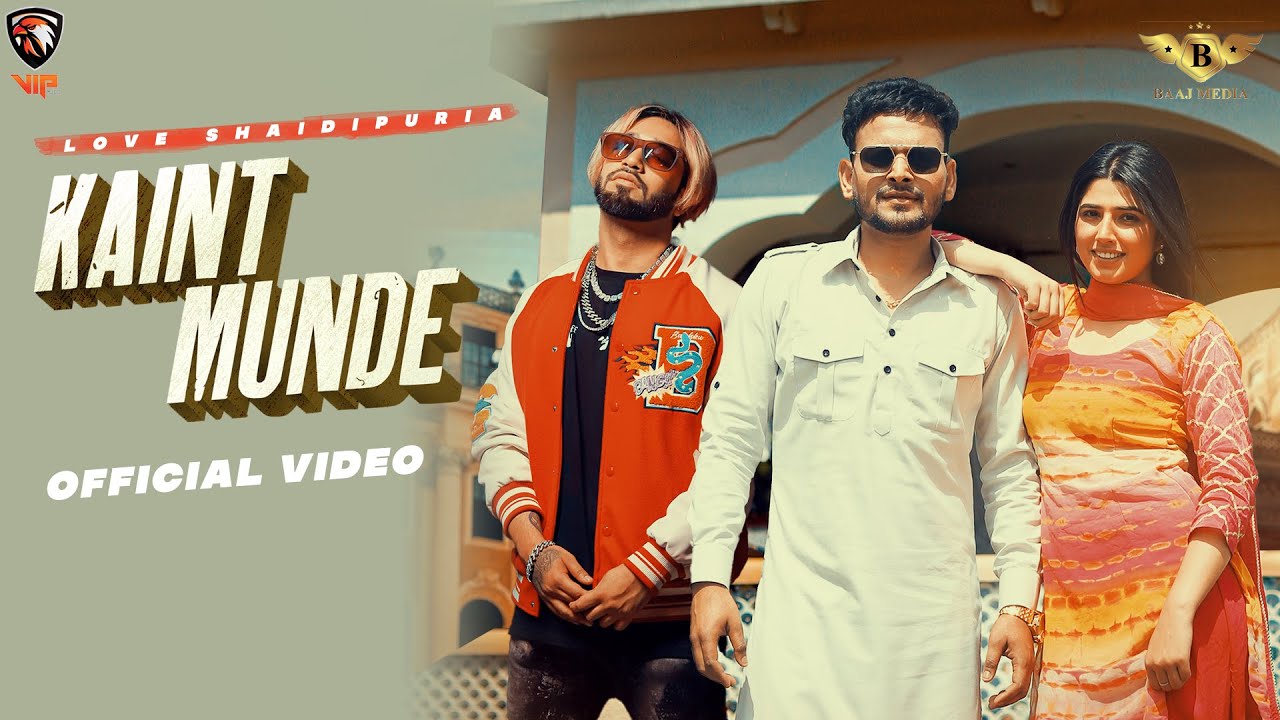 Kaint Munde (Full HD) Love Shaidipuria Ft. Love Gill | New Punjabi Song 2022 | VIP MUSIC