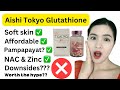 HOW TO TAKE AISHI TOKYO GLUTATHIONE: Part 2 updated review