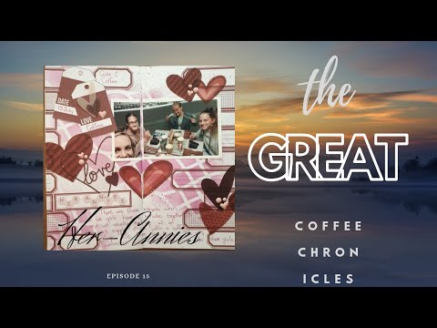 Her-Annies | The Great Coffee Chronicles Episode 15