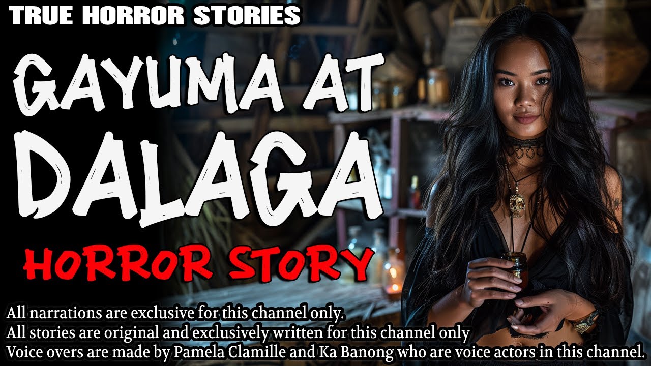 GAYUMA AT DALAGA HORROR STORIES | True Horror Stories | Tagalog Horror