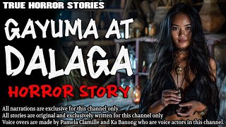 GAYUMA AT DALAGA HORROR STORIES | True Horror Stories | Tagalog Horror