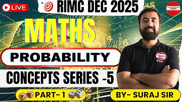 PROBABILITY PART- 1 | CONCEPT SERIES- 5 BY- SURAJ SIR RIMC DEC 2025 l #doa #rimc #defenceexam