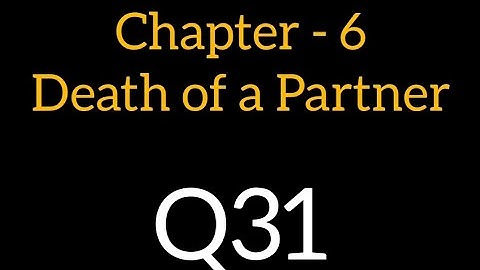 Q31|Death of a Partner|Class12th| Accounts| Ts grewal solutions 2023 | best explanation #commerce