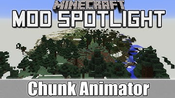Minecraft Mod Spotlight: Chunk Animator (1.10/1.9/1.8)