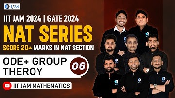 ODE + group theory  | IIT JAM 2024 | GATE 2024 | NAT Series | Lecture 6 | IFAS