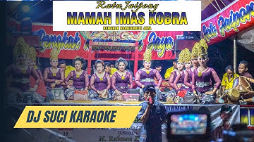 DJ JAIPONG SUCI KARAOKE || JAIPONG MAMAH IMAS KOBRA