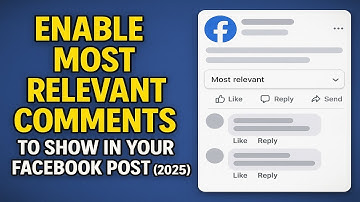 How To Enable Most Relevant Comments To Show In Your Facebook Post (2025)