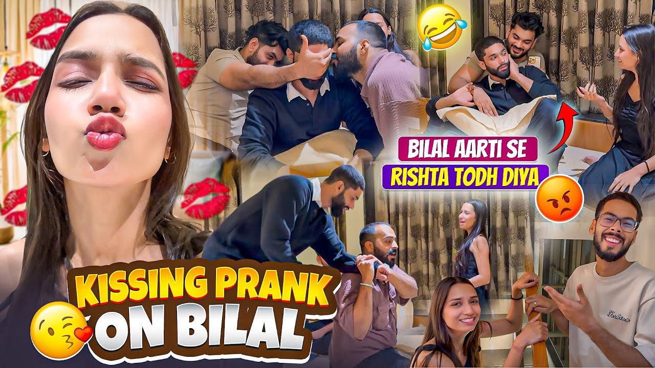 Aarti Ne Kiya Kissing Prank on Bilal 😍Bilal ne Toda Aarti Se Rishta💔| Aarti vlogs |