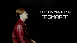 Setia band - Asmara ( cover by Farhan mustapha )