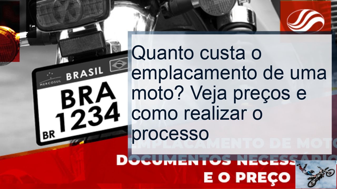 Descubra quanto custa o emplacamento de uma moto! - YouTube