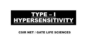 Type 1 Hypersensitivity | Immunology | CSIR NET| GATE LIFE SCIENCES