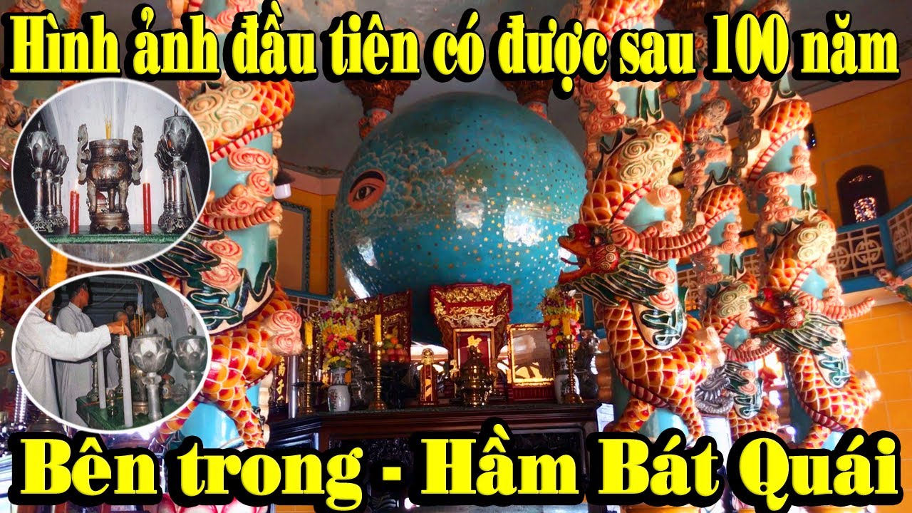 Bí mật 100 năm bên dưới Hầm Bát Quái - cấm địa Đạo Cao Đài - Tòa Thánh Tây Ninh