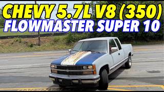 1989 Chevy 1500 5.7L V8 (350) w/ FLOWMASTER SUPER 10!