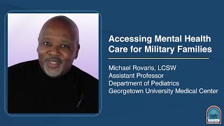 Accessing Mental Health Care for Military Families
