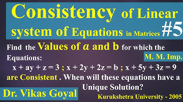 Consistency of Linear System of Equations #5 in Hindi (M.M.Imp)in Matrices | Engineering Mathematics