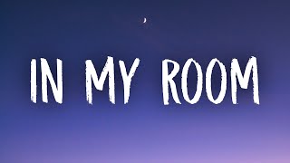 Troye Sivan - In My Room (Lyrics)