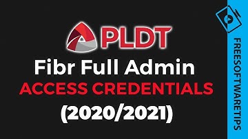 PLDT Fibr Full Admin Access (RP2613/ RP2627/ RP2646 /RP2684) | 2020 / 2021 / 2023
