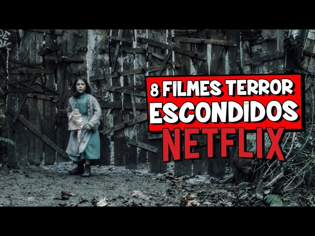 filmes ocultos na netflix terror