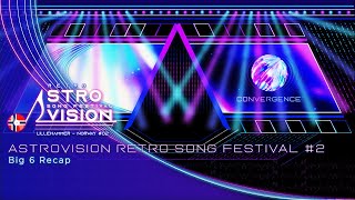 AstroVision Retro Song Festival #2 - Big 6 Recap