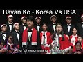 Bayan Ko - Korea Vs USA