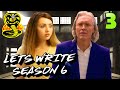 LET&#39;S WRITE COBRA KAI SEASON 6! - Part 3