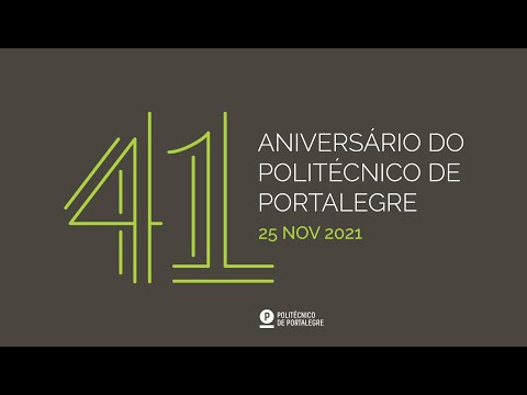 41º Aniversário do Instituto Politécnico de Portalegre