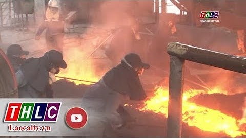 Tăng cường các biện pháp đảm bảo an toàn trong hoạt động sản xuất công nghiệp | THLC