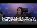 Menkeu Sri Mulyani Stabilitas Sistem Keuangan Triwulan II 2025 Tetap Terjaga Menkeu Sri Mulyani Stabilitas Sistem Keuangan Triwulan II 2025 Tetap Terjaga