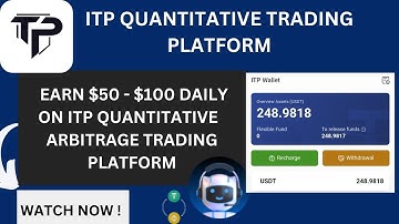 EARN $50 - $100 DAILY ON THIS PLATFORM || ITP CORPORATION QUANTITATIVE TRADING SYSTEM