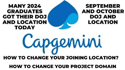 How to change your joining location? How to change your project domain? #capgemini joining updates