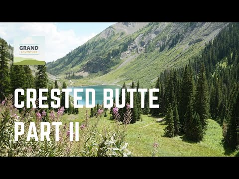 Video: De Bästa Sakerna Att Göra I Crested Butte, Colorado, Utomhus