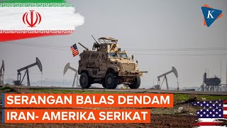 Aksi Saling Balas Dendam Antara Iran dan Amerika Serikat